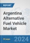 Argentina Alternative Fuel Vehicle Market: Prospects, Trends Analysis, Market Size and Forecasts up to 2032 - Product Thumbnail Image