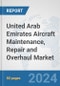 United Arab Emirates Aircraft Maintenance, Repair and Overhaul Market: Prospects, Trends Analysis, Market Size and Forecasts up to 2032 - Product Thumbnail Image