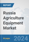 Russia Agriculture Equipment Market: Prospects, Trends Analysis, Market Size and Forecasts up to 2032- Product Image