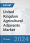 United Kingdom Agricultural Adjuvants Market: Prospects, Trends Analysis, Market Size and Forecasts up to 2032 - Product Thumbnail Image