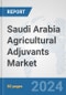 Saudi Arabia Agricultural Adjuvants Market: Prospects, Trends Analysis, Market Size and Forecasts up to 2032 - Product Thumbnail Image