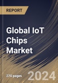 Global IoT Chips Market Size, Share & Trends Analysis Report By Hardware (Processor, Sensor, Connectivity IC, Memory Device, Logic Device and Others), By Vertical, By Regional Outlook and Forecast, 2024 - 2031- Product Image