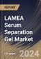 LAMEA Serum Separation Gel Market Size, Share & Trends Analysis Report By Product Type (Serum Separation Gel Integrated with Tube, and Serum Separation Gel Integrated without Tube), By End User, By Country and Growth Forecast, 2024 - 2031 - Product Thumbnail Image