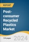 Post-consumer Recycled Plastics Market Size, Share & Trends Analysis Report By Source (Bottles, Non-bottle Rigid), By Type (PP, PS, PE, PVC, PET), By Region, And Segment Forecasts, 2024 - 2030 - Product Image