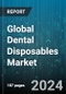 Global Dental Disposables Market by Product (Air/Water Syringe Tips, Dental Examination Kit, Dental Mouth Openers), End-use (Dental Academic & Research Institutes, Dental Clinics & Hospitals) - Forecast 2024-2030 - Product Image
