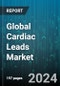 Global Cardiac Leads Market by Fixation Mechanism (Active Fixation Leads, Passive Fixation Leads), Material (Polyurethane, Silicone), Usability, End-Use - Forecast 2024-2030 - Product Image