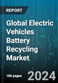 Global Electric Vehicles Battery Recycling Market by Battery Type (Lead-Acid Batteries, Lithium-Ion Batteries, Nickel-Metal Hydride Batteries), Process (Hydrometallurgical Recycling, Mechanical Recycling, Pyrometallurgical Recycling), Vehicle Type - Forecast 2024-2030- Product Image