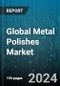 Global Metal Polishes Market by Finish Type (Antique Finish, Brushed Finish, Mirror Finish), Form (Gel & Cream, Liquid, Sprays/Aerosols), Application, Sales Channel - Forecast 2024-2030 - Product Thumbnail Image