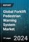 Global Forklift Pedestrian Warning System Market by Technology (Camera-Based Systems, Laser Detection Systems, Proximity Detection Systems), End-User Industry (Agriculture, Automotive, Construction) - Forecast 2024-2030 - Product Thumbnail Image