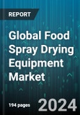 Global Food Spray Drying Equipment Market by Equipment (Centrifugal Atomizers, Fluidized Bed Dryers, Nozzle Atomizers), Technology (Conventional Spray Drying, Spray-Freeze-Drying, Vacuum Spray Drying), Application - Forecast 2024-2030- Product Image