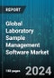 Global Laboratory Sample Management Software Market by Sample Type (Biological Samples, Chemical Samples, Physical Samples), Functionality (Data Analysis, Sample Storage Management, Sample Tracking), Deployment, End-user - Forecast 2024-2030 - Product Thumbnail Image