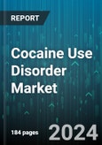 Cocaine Use Disorder Market by Therapeutic Approaches, Medications, Treatment Setting - Global Forecast 2025-2030- Product Image