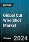Global Cut Wire Shot Market by Material Type (Aluminum, Carbon steel, Stainless steel), Diameter Size (Large Diameter, Medium Diameter, Small Diameter), Application, End-Use Industry - Forecast 2024-2030 - Product Thumbnail Image