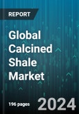 Global Calcined Shale Market by Application (Ceramics, Desiccant, Fillers), End-use (Agriculture, Building & Construction, Oil & Gas) - Forecast 2024-2030- Product Image