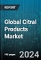 Global Citral Products Market by Product Type (Natural, Synthetic), End-Use (Cosmetics, Food & Beverage, Home Care), Distribution Channel - Forecast 2024-2030 - Product Image