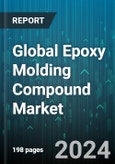 Global Epoxy Molding Compound Market by Type (Cresol Epoxy Molding Compound, Novolac Epoxy Molding Compound), Technology (High-pressure Molding, Transfer Molding), Product, Application, End Users - Forecast 2024-2030- Product Image