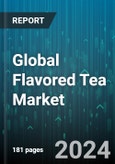 Global Flavored Tea Market by Flavor Type (Floral Flavors, Fruit Flavors, Herb & Spice Flavors), Distribution Channel (Offline, Online), Application - Forecast 2024-2030- Product Image