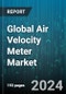 Global Air Velocity Meter Market by Type (Hot Wire Air Velocity Meters, Pocket Weather Air Velocity Meters), Technology (Coriolis, Differential Pressure, Electromagnetic), Application - Forecast 2024-2030 - Product Thumbnail Image
