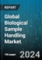 Global Biological Sample Handling Market by Type (Cellular & Genetic Material, Saliva Samples, Stool Samples), Product (Blood Collection Kits, Swabs, Viral Transport Media), End-Use, Application - Forecast 2024-2030 - Product Image
