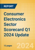 Consumer Electronics Sector Scorecard Q1 2024 Update - Thematic Intelligence- Product Image