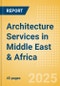 Architecture Services in Middle East & Africa - Product Thumbnail Image