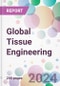 Global Tissue Engineering Market Analysis & Forecast to 2024-2034 - Product Thumbnail Image