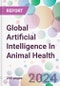 Global Artificial Intelligence In Animal Health Market Analysis & Forecast to 2024-2034 - Product Image