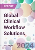 Global Clinical Workflow Solutions Market Analysis & Forecast to 2024-2034- Product Image