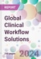 Global Clinical Workflow Solutions Market Analysis & Forecast to 2024-2034 - Product Image