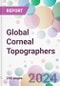 Global Corneal Topographers Market Analysis & Forecast to 2024-2034 - Product Image