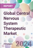 Global Central Nervous System Therapeutic Market- Product Image