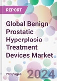 Global Benign Prostatic Hyperplasia Treatment Devices Market- Product Image