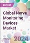Global Nerve Monitoring Devices Market - Product Thumbnail Image