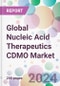 Global Nucleic Acid Therapeutics CDMO Market - Product Thumbnail Image