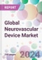 Global Neurovascular Device Market - Product Thumbnail Image
