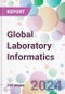 Global Laboratory Informatics Market Analysis & Forecast to 2024-2034 - Product Image