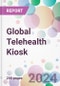 Global Telehealth Kiosk Market Analysis & Forecast to 2024-2034 - Product Thumbnail Image