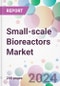 Small-scale Bioreactors Market - Product Image