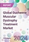 Global Duchenne Muscular Dystrophy Treatment Market - Product Image
