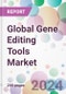 Global Gene Editing Tools Market - Product Thumbnail Image