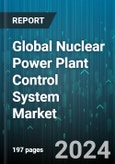 Global Nuclear Power Plant Control System Market by Component (Hardware, Services, Software), Type of Control System (Digital Control Systems, Emergency Shutdown Systems, Human-Machine Interface Systems), Application - Forecast 2024-2030- Product Image