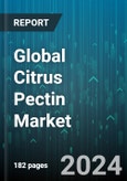 Global Citrus Pectin Market by Source (Grapefruits, Lemons, Limes), Grade (High Methoxyl Pectin, Low Methoxyl Pectin), Function, Application - Forecast 2024-2030- Product Image