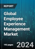 Global Employee Experience Management Market by Component (Services, Software), End-Users (Banking, Financial Services and Insurance, Government, Healthcare) - Forecast 2024-2030- Product Image
