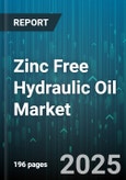 Zinc Free Hydraulic Oil Market by Distribution Channel, Base Oil Type, End-User Industry, Application, Viscosity Grade - Global Forecast to 2030- Product Image