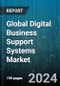 Global Digital Business Support Systems Market by Offering (Services, Solution), Deployment Model (Cloud-based, On-premises), Organization Size, End-User Industry - Forecast 2024-2030 - Product Image