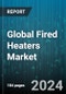 Global Fired Heaters Market by Type (Box, Cabin, Cylindrical Vertical), Function (Direct Fired Heater, Indirect Fired Heater), Component, Application - Forecast 2024-2030 - Product Image