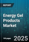 Energy Gel Products Market by Type (Plant-based Energy Gels, Traditional Energy Gels), Flavour Type (Chocolate, Coffee, Fruit), Formulation, Distribution Channel, End-User - Global Forecast 2025-2030- Product Image