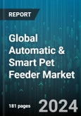Global Automatic & Smart Pet Feeder Market by Connectivity (Bluetooth Enabled, Wi-Fi Enabled), Control (App-Controlled, Manual Control, Voice-Controlled), Feed Type, Pet, Distribution Channel - Forecast 2024-2030- Product Image