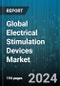 Global Electrical Stimulation Devices Market by Device Type (Deep Brain Stimulators, Electrical Muscle Stimulation, Neuromuscular Electrical Stimulation), Portability (Non-portable Devices, Portable Devices), Application, End User - Forecast 2024-2030 - Product Image