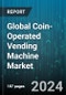 Global Coin-Operated Vending Machine Market by Type (Beauty & Personal Care, Beverage, Food), End-user (Commercial Places, Offices, Public Places) - Forecast 2024-2030 - Product Image